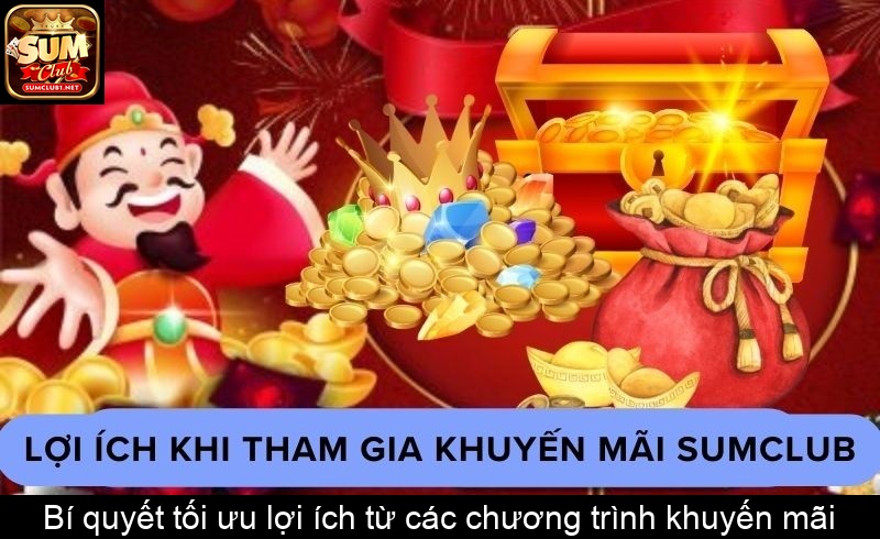 Bí quyết tối ưu lợi ích từ các chương trình khuyến mãi