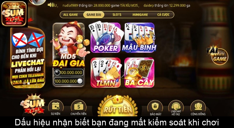 Dấu hiệu nhận biết bạn đang mất kiểm soát khi chơi