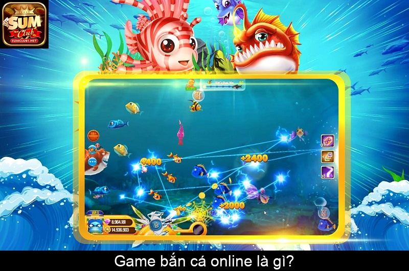 Game bắn cá online là gì