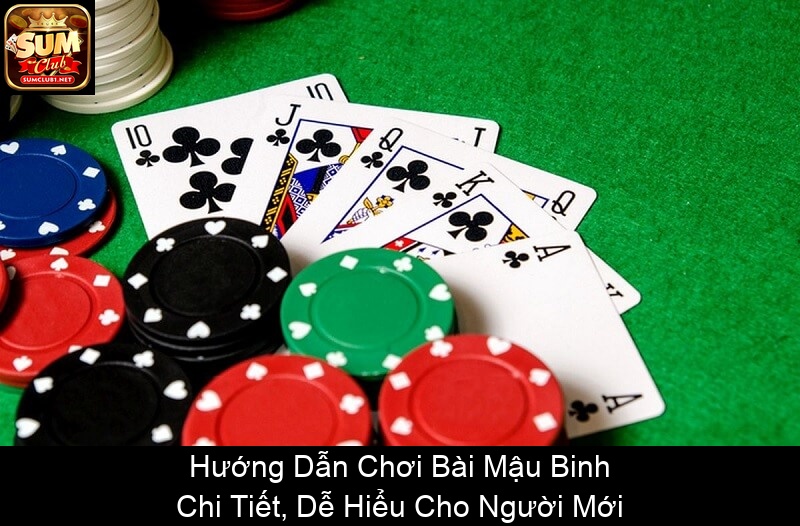 Hướng Dẫn Chơi Bài Mậu Binh Chi Tiết, Dễ Hiểu Cho Người Mới
