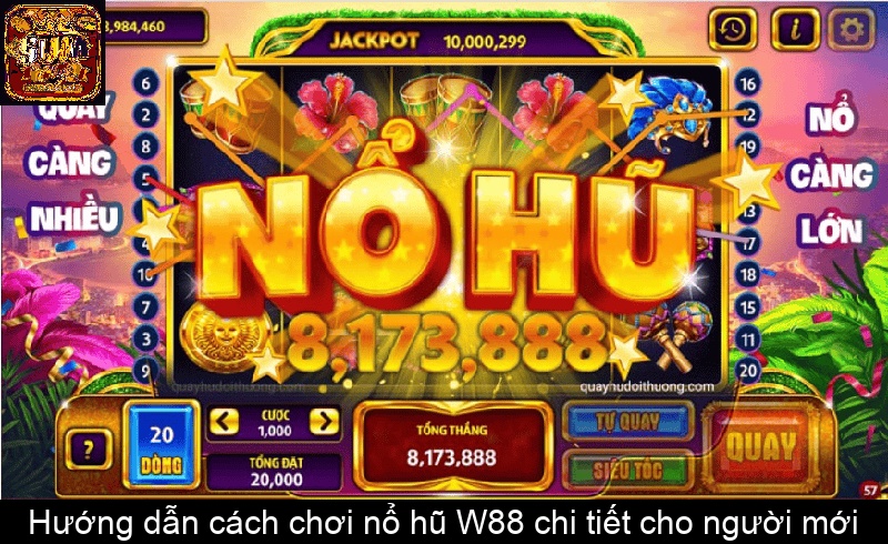 Hướng dẫn cách chơi nổ hũ W88 chi tiết cho người mới